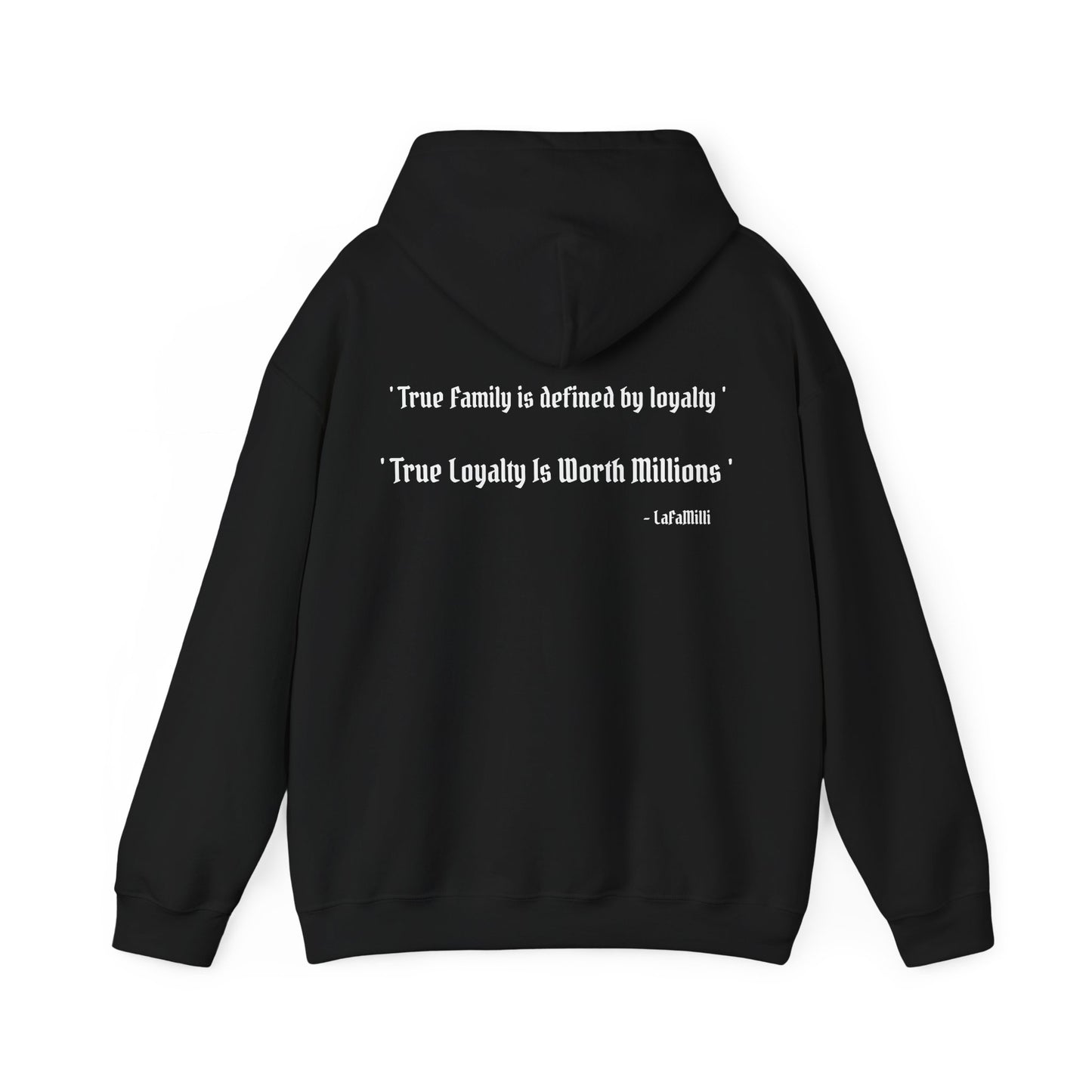 LaFaMilli Gothic Hoodie - ' True Loyalty Is Worth Millions '