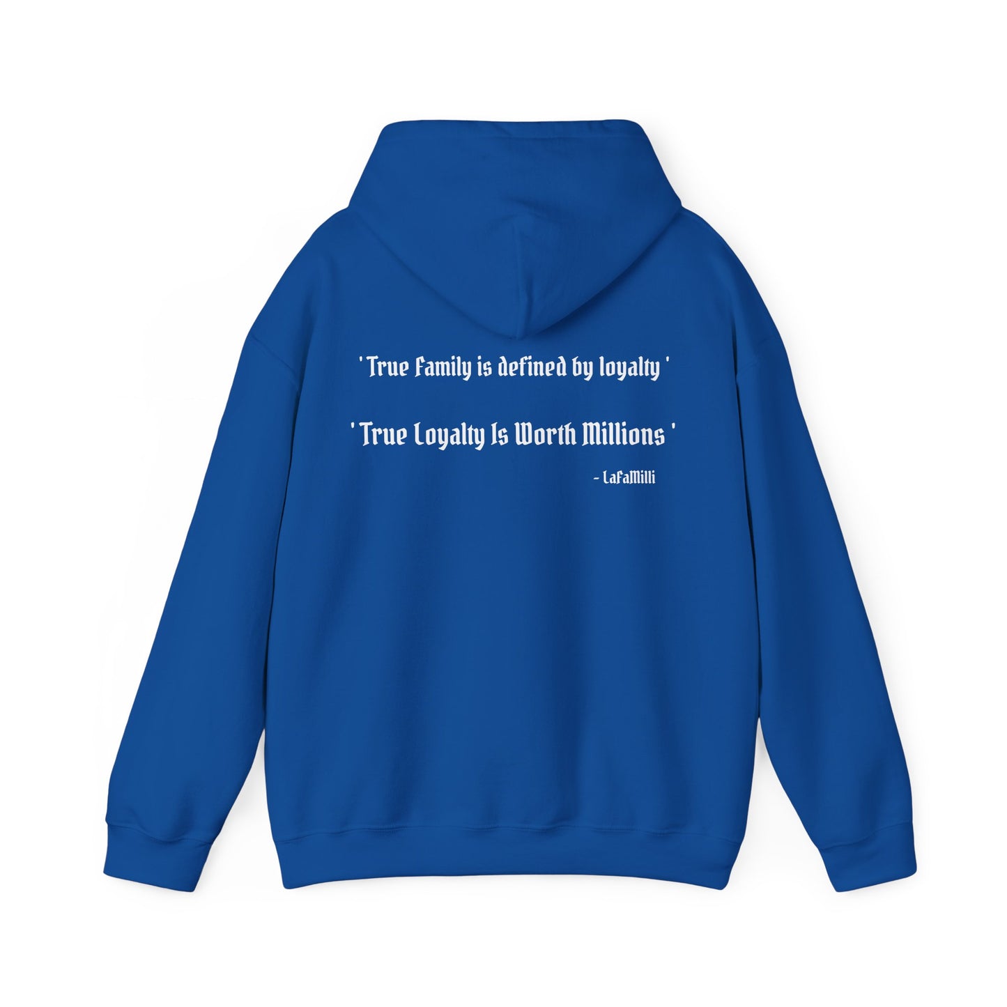 LaFaMilli Gothic Hoodie - ' True Loyalty Is Worth Millions '
