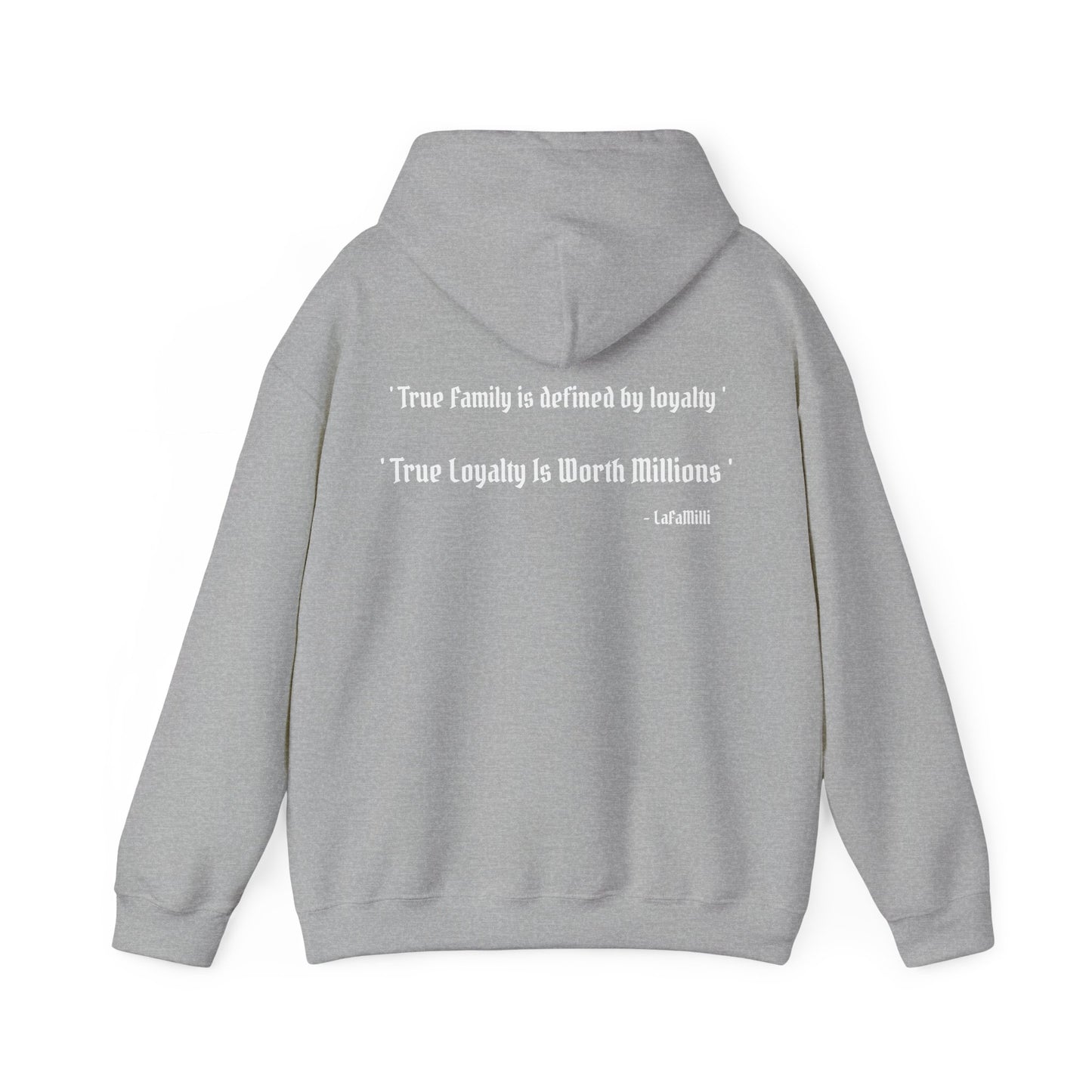 LaFaMilli Gothic Hoodie - ' True Loyalty Is Worth Millions '